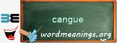 WordMeaning blackboard for cangue